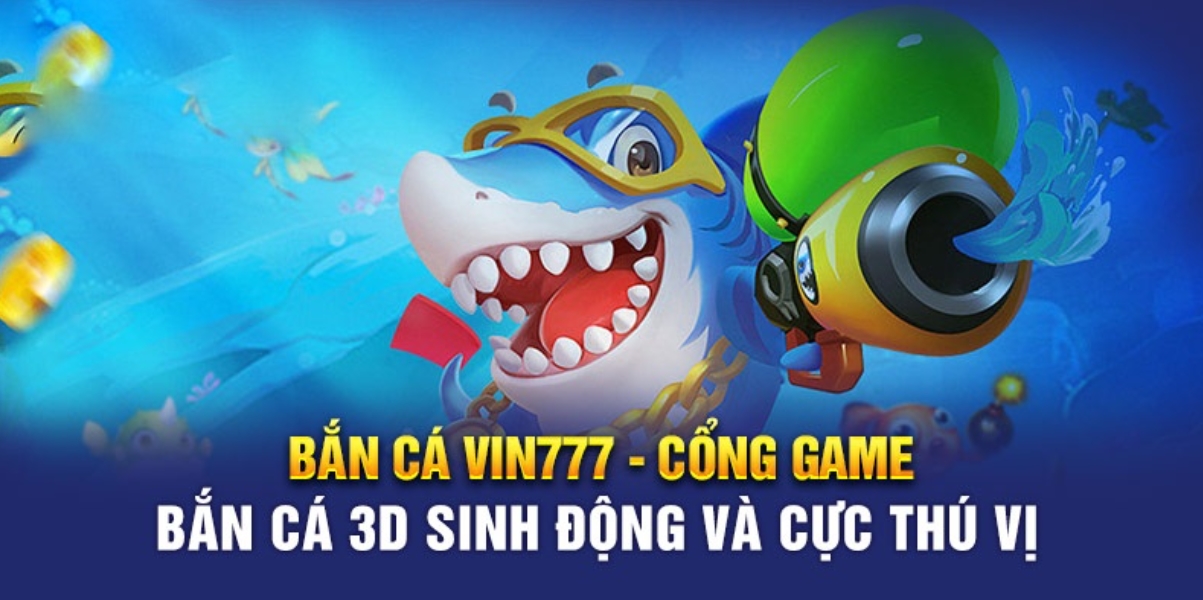 Sơ lược về tựa game bắn cá Vin777