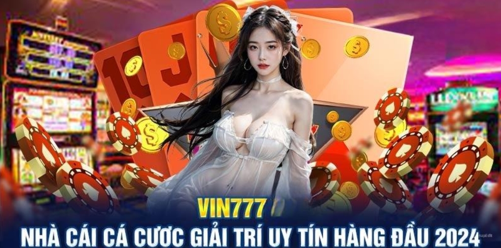 Giới thiệu Vin777 - Những ưu điểm nổi bật của nhà cái