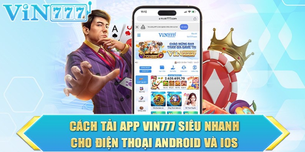 Tải app Vin777 chính xác nhất cho mọi hệ điều hành